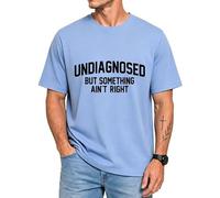 Undiagnosed But Something Ain't Right Shirts for Men Women Carolina Blue
