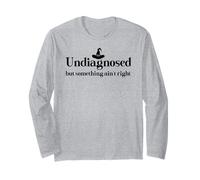 Undiagnosed But Something Ain't Right Women Funny Witch Hat Long Sleeve T-Shirt