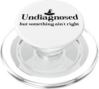 Undiagnosed But Something Ain't Right Women Funny Witch Hat PopSockets PopGrip for MagSafe