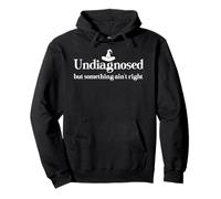 Undiagnosed But Something Ain't Right Womens Funny Witch Hat Pullover Hoodie