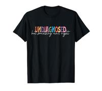 Undiagnosed But Something Ain't Right Womens Value Graphic T-Shirt