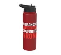 Undiagnosed But Something is Definitely Wrong Stainless Steel Insulated Water Bottle