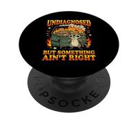 Undiagnosed Something Ain't Right Dumpster Fire Raccoon PopSockets Adhesive PopGrip