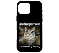 Undiagnosed Something's Wrong Case for iPhone 16 Pro Max
