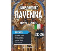 Undiscovered Ravenna 2026: Byzantine Mosaics, Tranquil Piazzas, and Adriatic Coastal Escapes