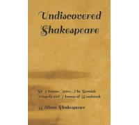 Undiscovered Shakespeare: Sir Thomas More, The Spanish Tragedy and Thomas of Woodstock