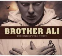 Undisputed Truth by BROTHER ALI (2007-05-03)