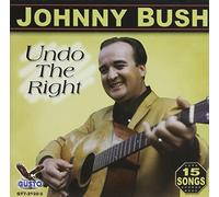 Undo Right by Johnny Bush (2011-01-04)
