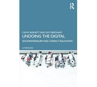 Undoing the Digital – Sociomaterialism and Literacy Education (Literacies) – Routledge