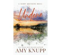 Undone: A Second Chance Small Town Romance (3)