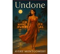 Undone: Book One of the Ashcroft Sisters Series