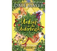 Undone in the Underbrush: 6 (Lovely Lethal Gardens Rewind)
