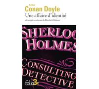 Une affaire d'identité et autres aventures de Sherlock Holmes
