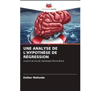 Une Analyse de l'Hypothèse de Régression: Le point de vue de l'aphasique Shona Broca