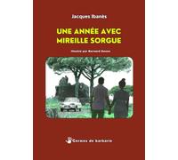 Une année avec Mireille Sorgue: Enquête sentimentale