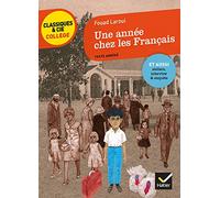 Une Année Chez Les Français. Avec Un Groupement de Documents Sur Le Regard de L Étranger (Classiques & Cie Collège (87): avec un groupement thématique sur le regard de l'étranger