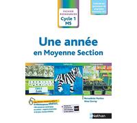 Une année en Moyenne Section: Fichier ressources Cycle 1 MS