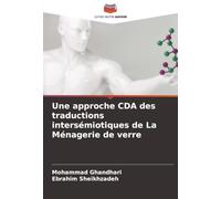Une approche CDA des traductions intersémiotiques de La Ménagerie de verre