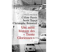 Une autre histoire des "Trente Glorieuses" (Poche / Essais)