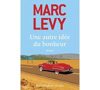 Une autre idee du bonheur