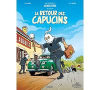 Une aventure de Jacques Gipar T2: Le retour des capucins