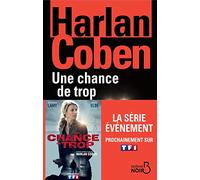 Une chance de trop