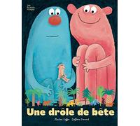 Une drôle de bête