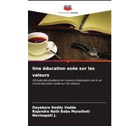 Une éducation axée sur les valeurs: Attitude des étudiants en licence d'éducation vis-à-vis d'une éducation axée sur les valeurs