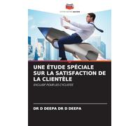 Une Étude Spéciale Sur La Satisfaction de la Clientèle: EXCLUSIF POUR LES CYCLISTES