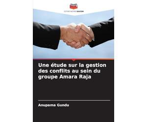 Une étude sur la gestion des conflits au sein du groupe Amara Raja