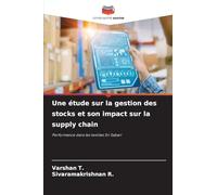 Une étude sur la gestion des stocks et son impact sur la supply chain: Performance dans les textiles Sri Sabari