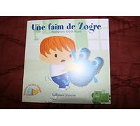 une faim de zogre (histoires de bien manger)