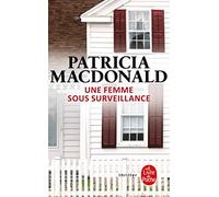 Une Femme Sous Surveillance (Ldp Thrillers)