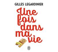 Une fois dans ma vie