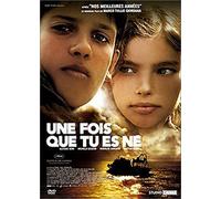 Une fois que tu es né