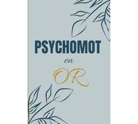 Une Formidable Psychomot Dur à Trouver: Carnet ce notes avec citation positive,idéé cadeau original d'appréciation pour les spécialistes en ... Psychomotricien et psychomotricienne :6" x 9"