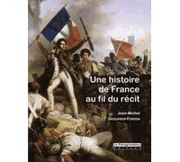 Une Histoire De France Au Fil Du Récit