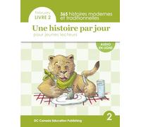 Une histoire par jour pour jeunes lecteurs: Livre 2 pour février