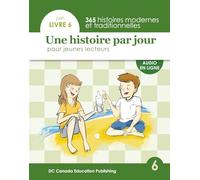 Une histoire par jour pour jeunes lecteurs: Livre 6 pour juin