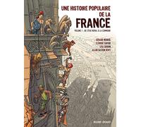 Une Histoire populaire de la France T01: De l'État royal à la Commune