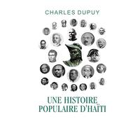 UNE HISTOIRE POPULAIRE D'HAITI
