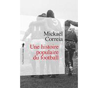Une histoire populaire du football (Poche / Essais)