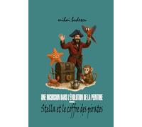 UNE INCURSION DANS L'ÉVOLUTION DE LA PEINTURE avec Stella et le coffre des pirates