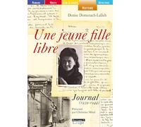Une jeune fille libre: Journal (1939-1944)