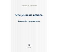 Une jeunesse aphone. Les premiers arrangements