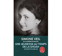 Une jeunesse au temps de la Shoah (Extraits d'Une Vie) (Litterature & Documents)