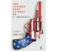 Une journée dans la mort de l'Amérique