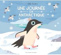 Une journée en Antarctique