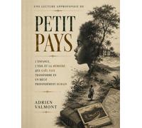 Une lecture approfondie de Petit Pays: L’enfance, l’exil et la mémoire que Gaël Faye transforme en un récit profondément humain