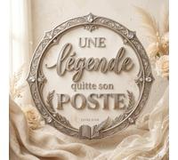 Une Légende Quitte son Poste - Livre d’Or Pot de Départ Élégant au Design Raffiné et Intemporel: design premium pour messages et souvenirs | Cadeau de départ collègue, retraite ou changement de poste